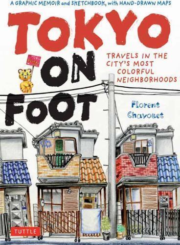 Tokyo on Foot Florent Chavouet Brand New A+