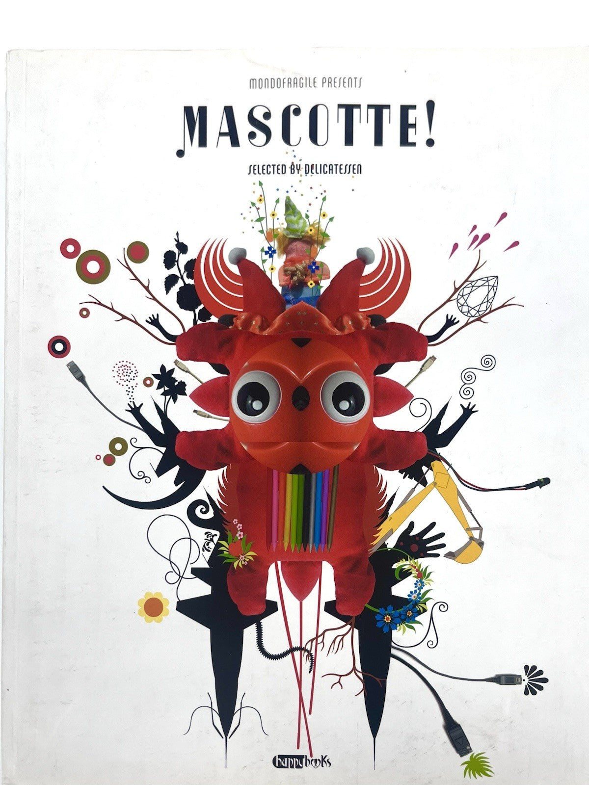 Mascotte! Art Book 2005 – Mondofragile x Delicatessen – Urban Mascot Design Rare