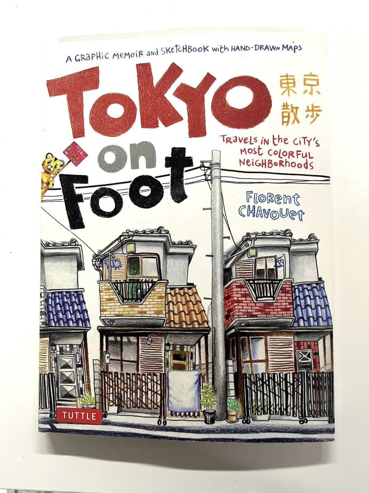 Tokyo on Foot Florent Chavouet Brand New A+